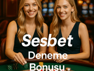 sesbet deneme bonusu